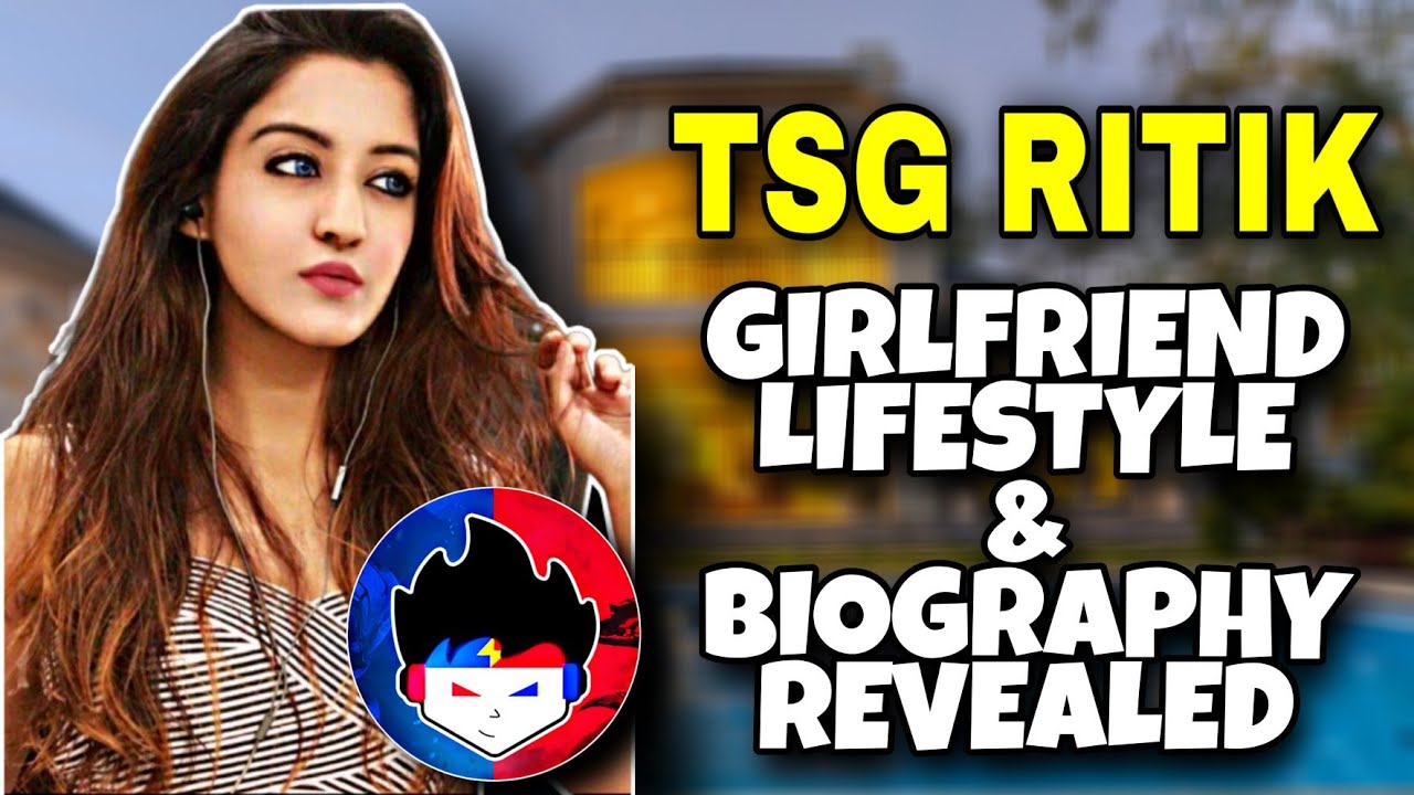 Two Side Gamers TSG Ritik Revealed Finally His Girlfriend & Biography On Livestream Must Watch