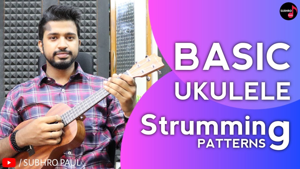 Ukulele Strumming Patterns For Beginners | Easy Ukulele Tutorial, How To Strum A Ukulele Up And Down
