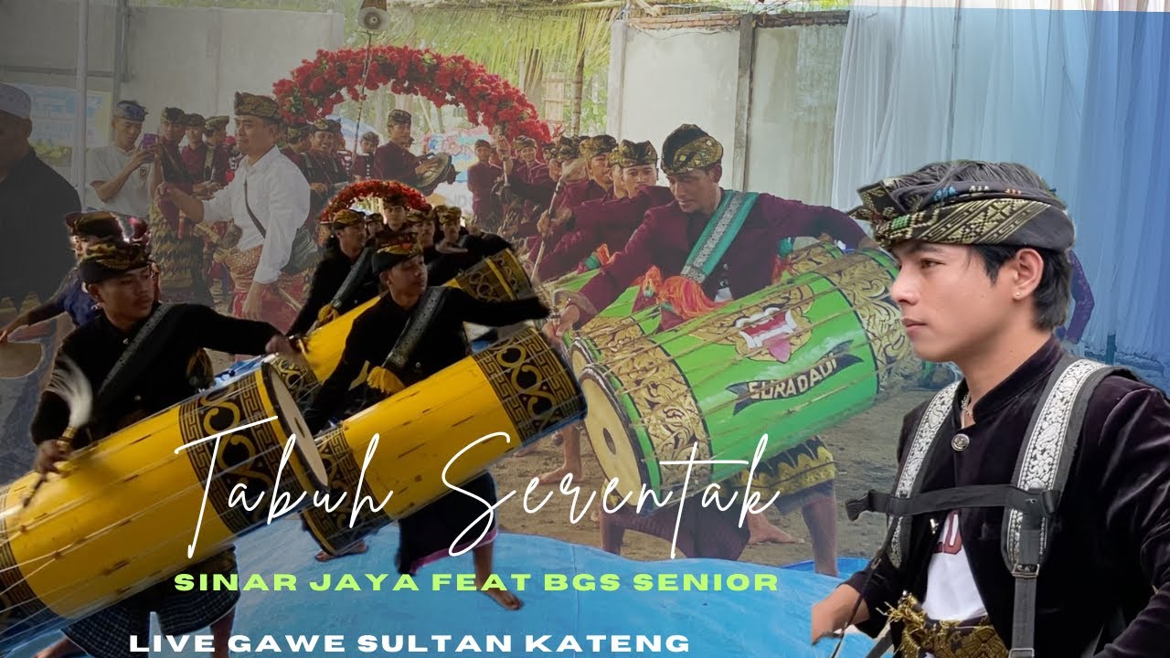 TABUHAN SERENTAK KEDATANGAN  GENDANG BELEK SINAR JAYA BOLOR FEAT BGS,SENIOR LIVE GAWE SULTAN KATENG