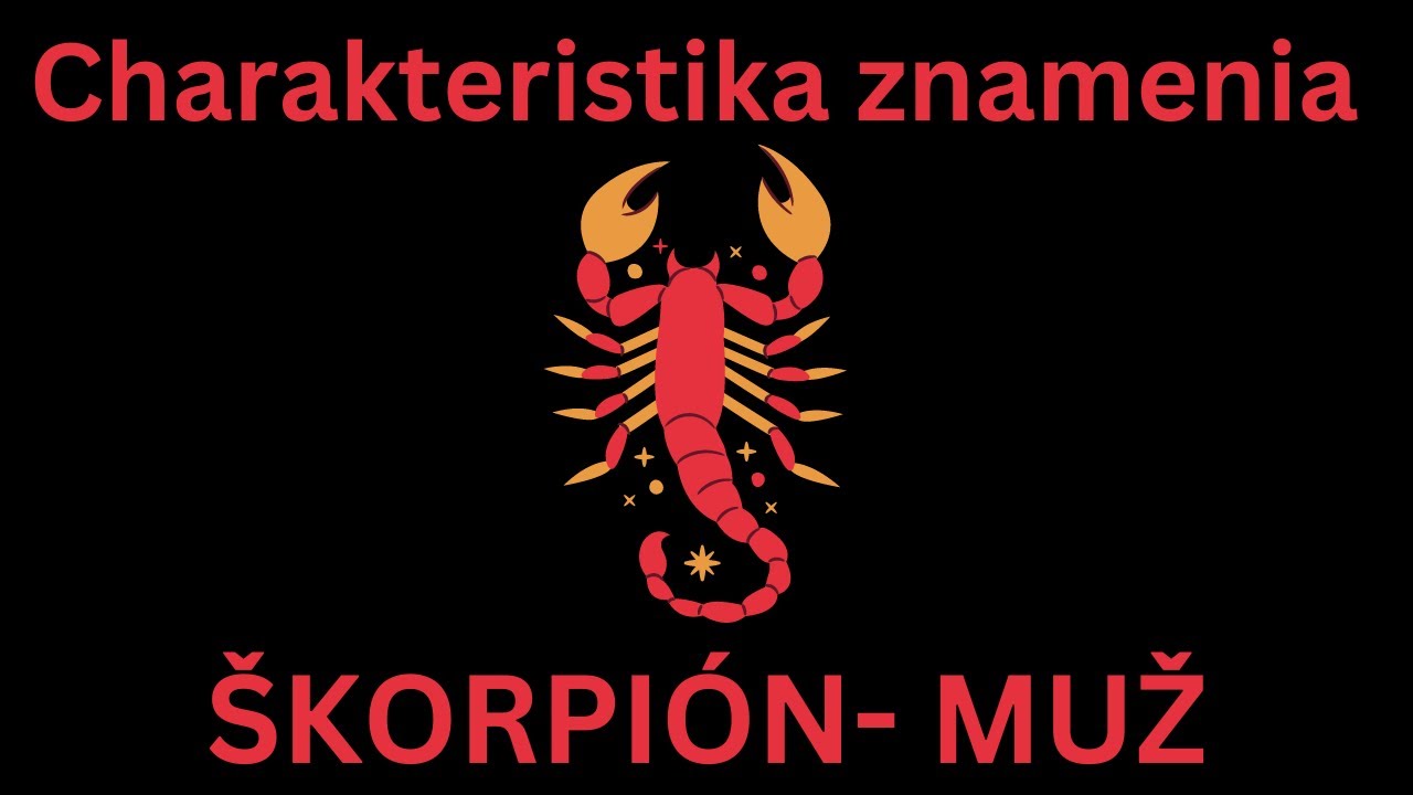 ŠKORPIÓN - MUŽ - Aký je partner ? Charakteristika, aký je muž ŠKORPIÓN ?
