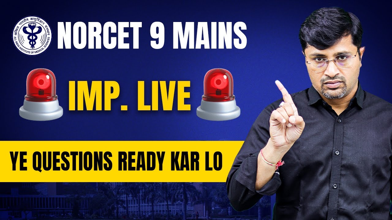 🚨NORCET 9 Mains last minute important Live By Himmat Sir