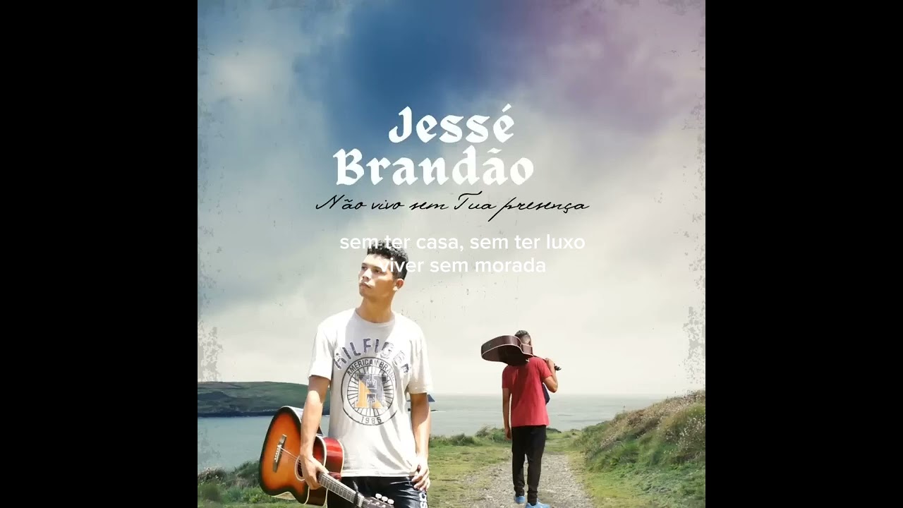 Não vivo sem Tua presença -LETRA-ACUSTICO. José Brandão