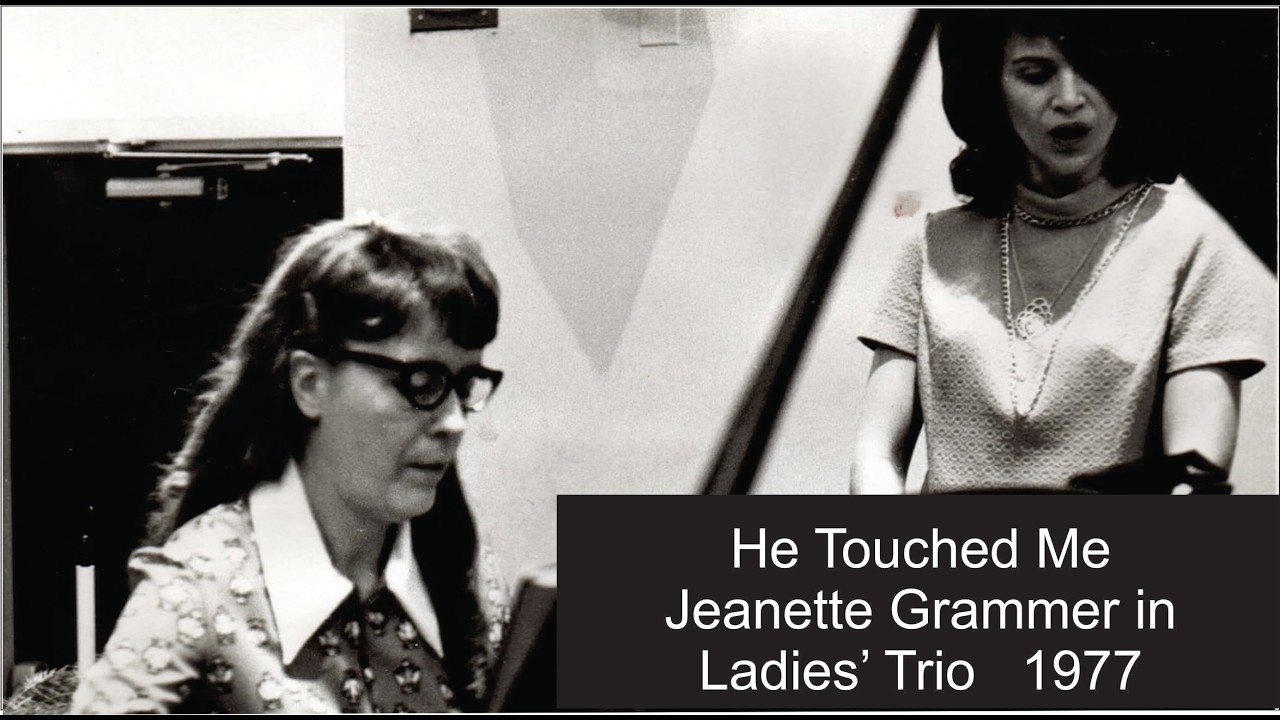 He Touched Me – Jeanette Grammer (Ladies Trio) | 1977 Granite Baptist Church Recording