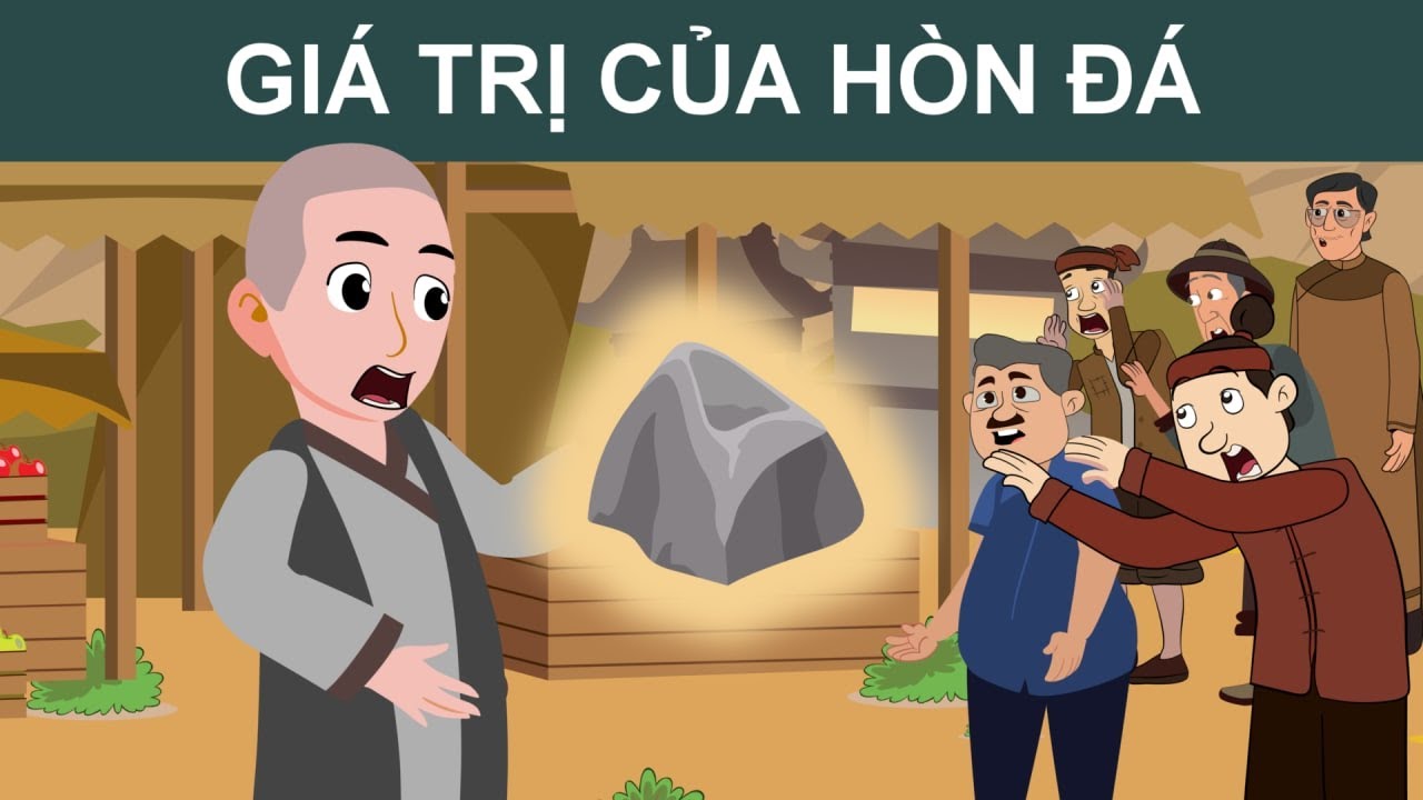 GIÁ TRỊ CỦA HÒN ĐÁ - PHIM HOẠT HÌNH - Câu Chuyện Ý Nghĩa - Quà Tặng Cuộc Sống - Nghệ Thuật Sống