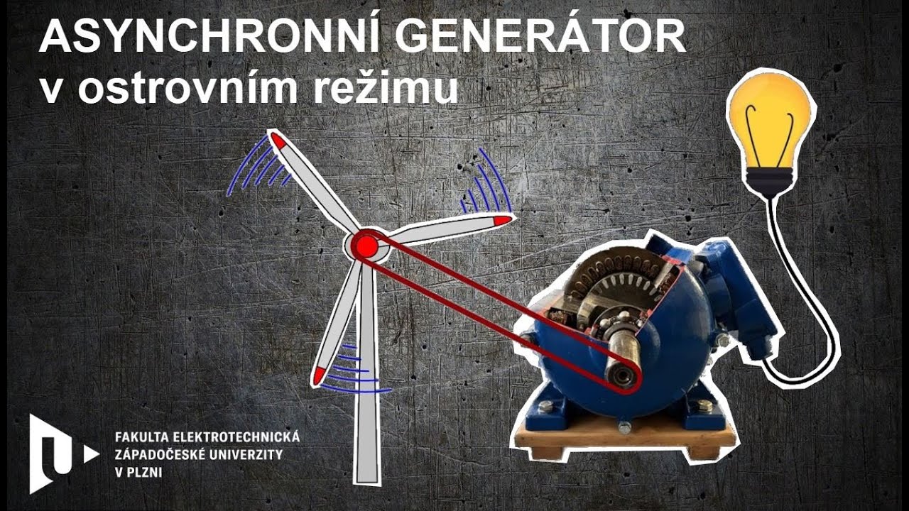 Samobuzený asynchronní generátor (v ostrovním režimu)