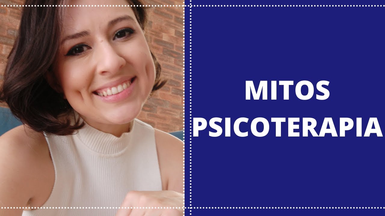 MITOS SOBRE PSICOTERAPIA