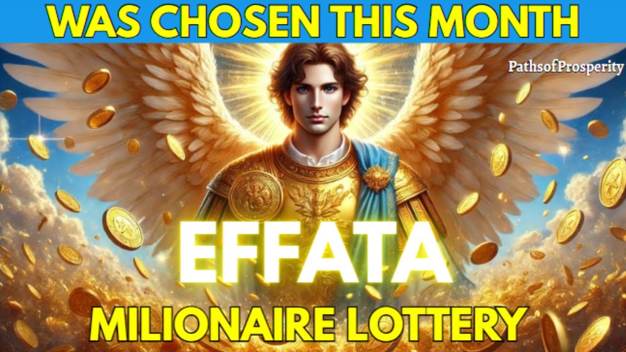 ACTIVATE THE POWER OF EPHATA – THE SECRET KEY TO WIN THE URGENT LOTTERY 🍀 IMMEDIATE WEALTH