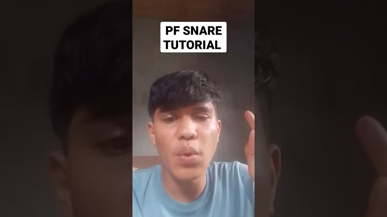 PF SNARE TUTORIAL MADE EASY
