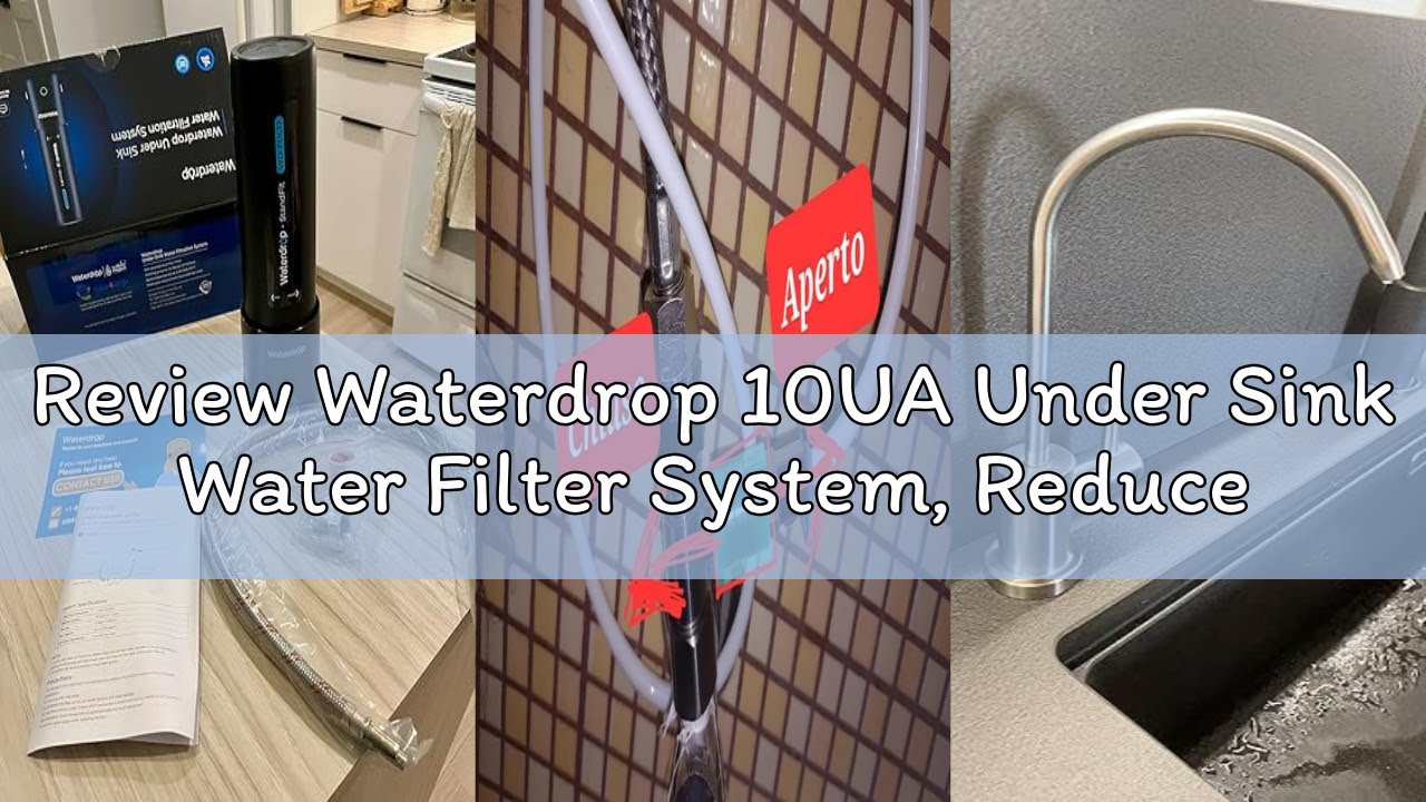 Review Waterdrop 10UA Under Sink Water Filter System, Reduces Lead, Chlorine, Bad Taste & Odor, Unde