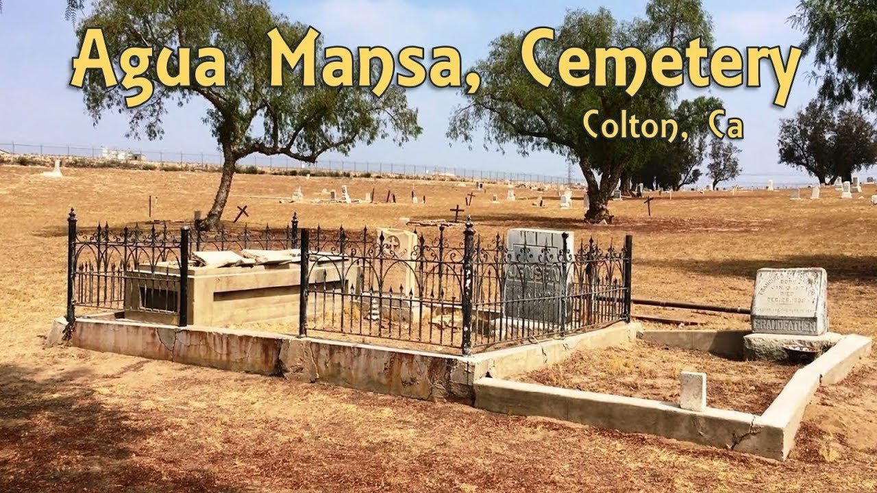 Exploring Agua Mansa Cemetery, Colton, CA: The Whispers of Gentle Water