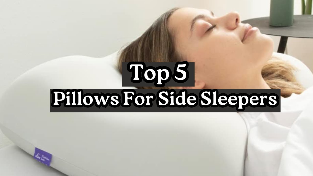 Top 5 Best Pillows for Side Sleepers 2025 | Neck Pain Relief, Comfort & Cooling Picks
