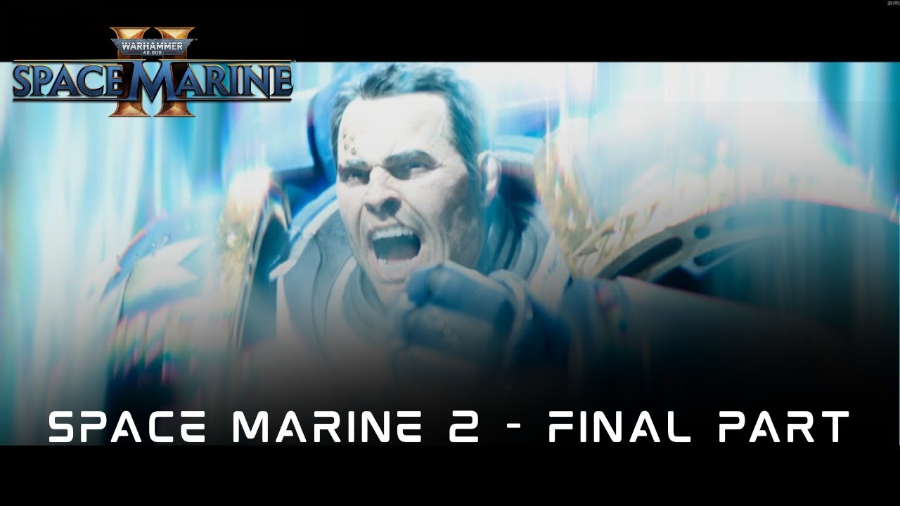 Warhammer 40K Space Marine 2 – Final Cinematics (Part 3) | Full Ending Movie