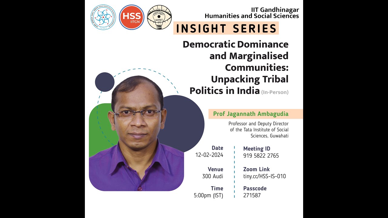 Democratic Dominance & Marginalised Communities:Unpacking Tribal Politics in India-Prof J. Ambagudia