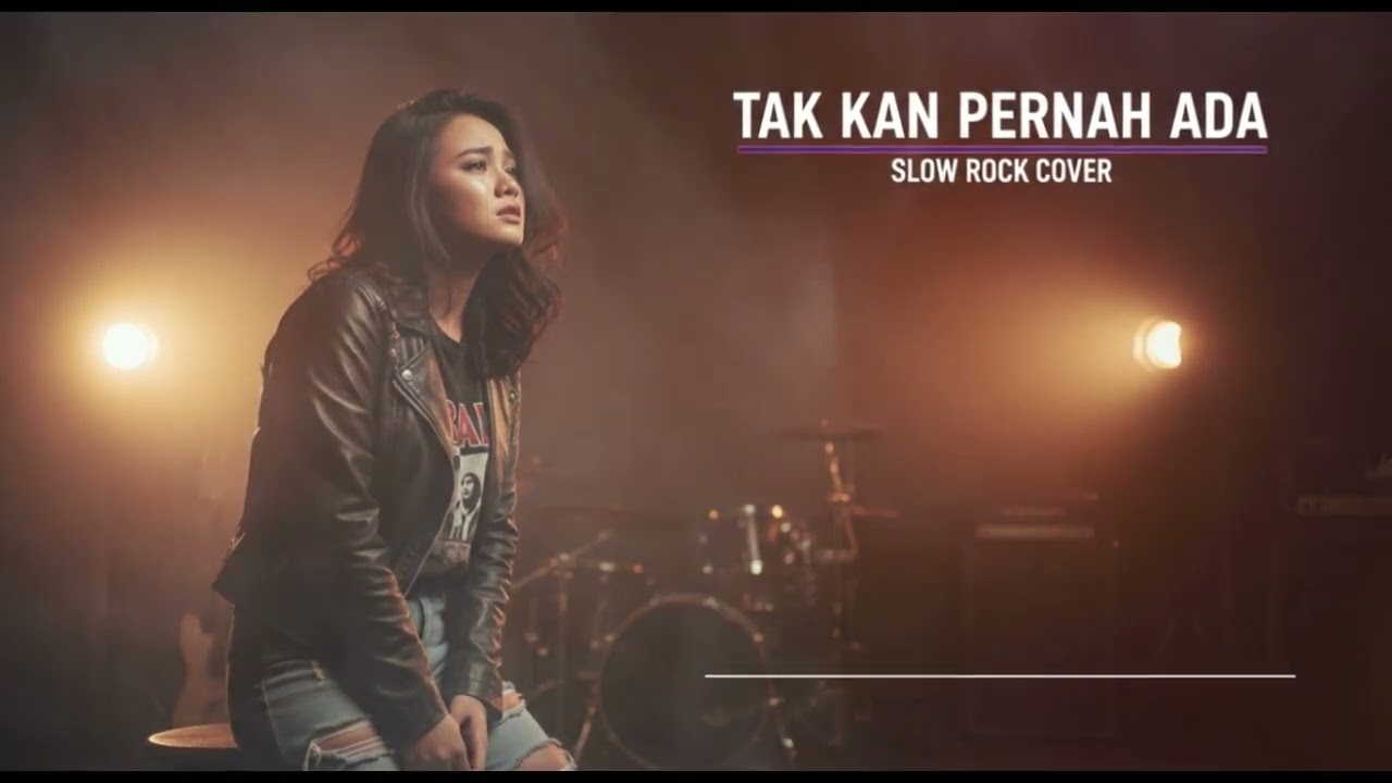 TAK KAN PERNAH ADA || SLOW ROCK COVER