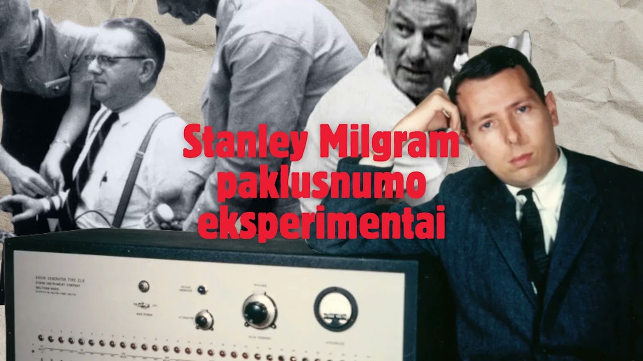 Psichologijos klasikai - Stanley Milgram paklusnumo eksperimentai (i&scaron;trauka)