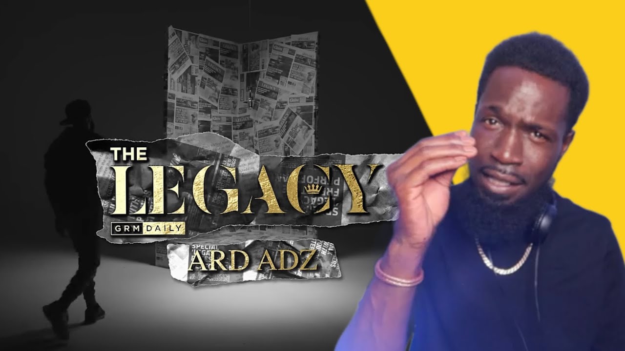 #ArdAdz - The Legacy | #GRM Daily (Reaction) #Deepsspeaks