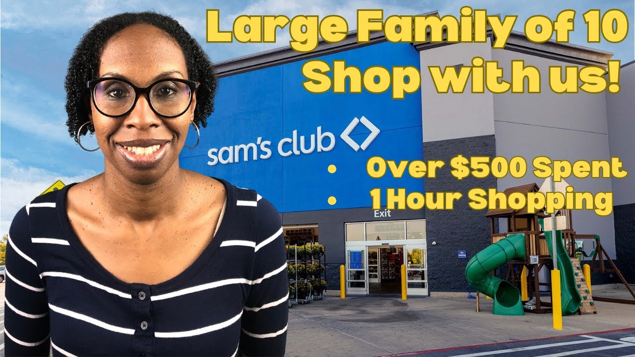 Large Family of 10 Over $500 Sam's Club Grocery Haul | Come Shop with Us | February 2024 Edition
