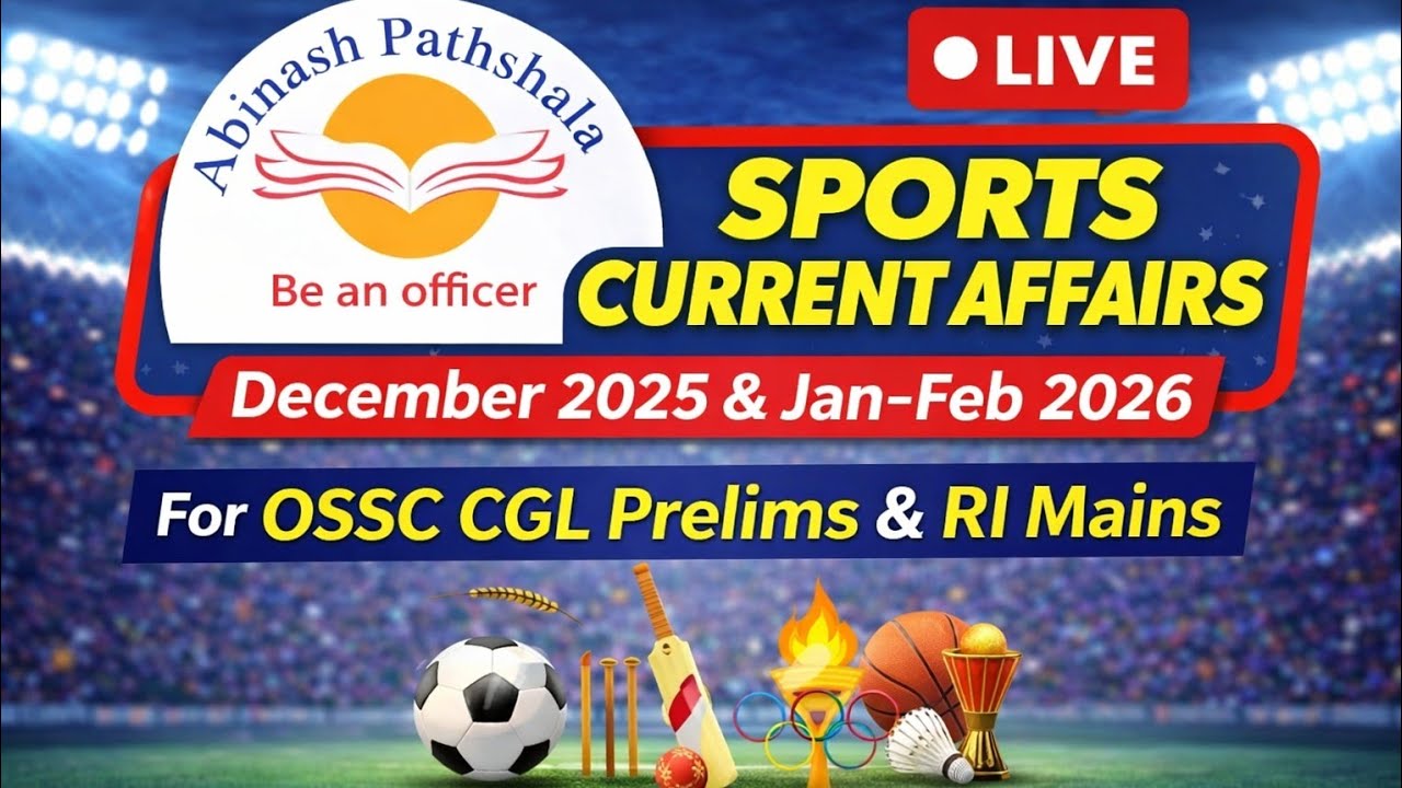 Top Sports Current Affairs Dec 2025, Jan–Feb 2026 | OSSC CGL Prelims | RI Mains | Live Revision