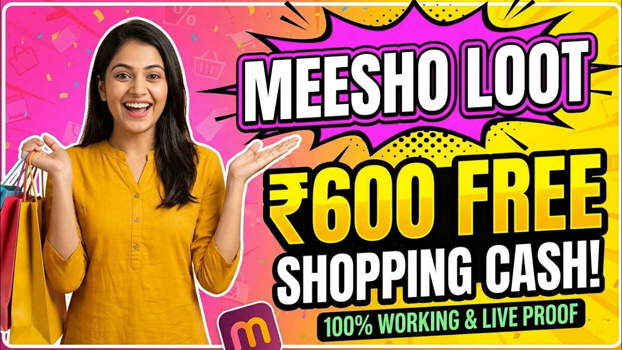 🛑 MEESHO BIGGEST LOOT: Get ₹600 FREE Shopping Cash loot 😁❤️✅