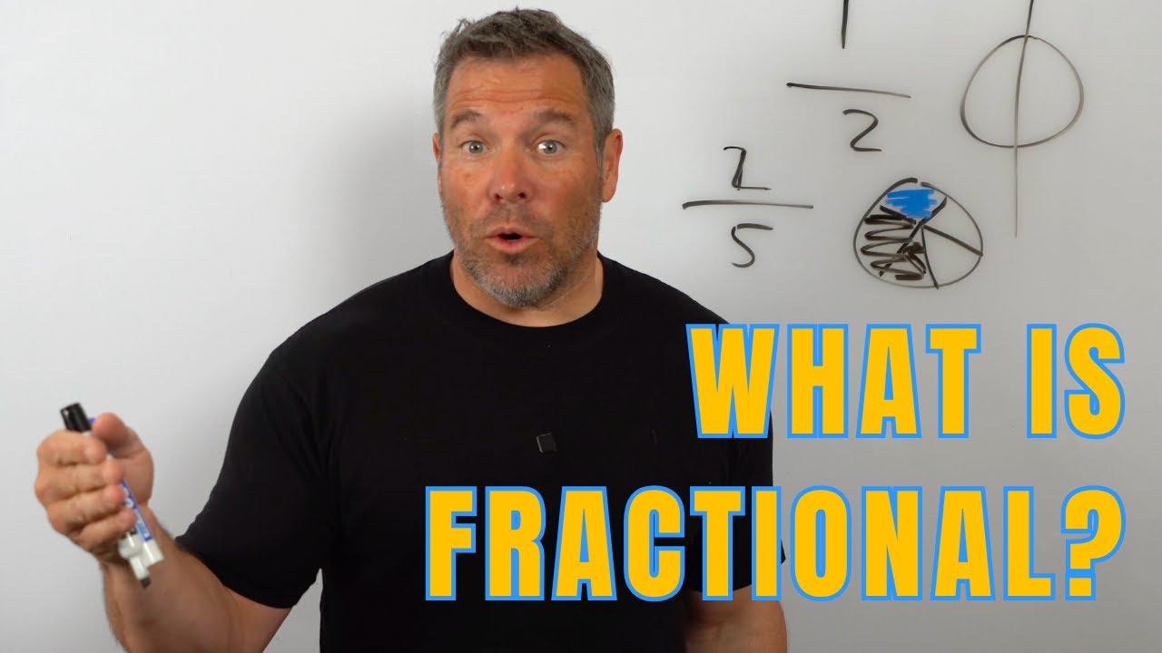 What is Fractional? And How You Can Avoid Mistakes