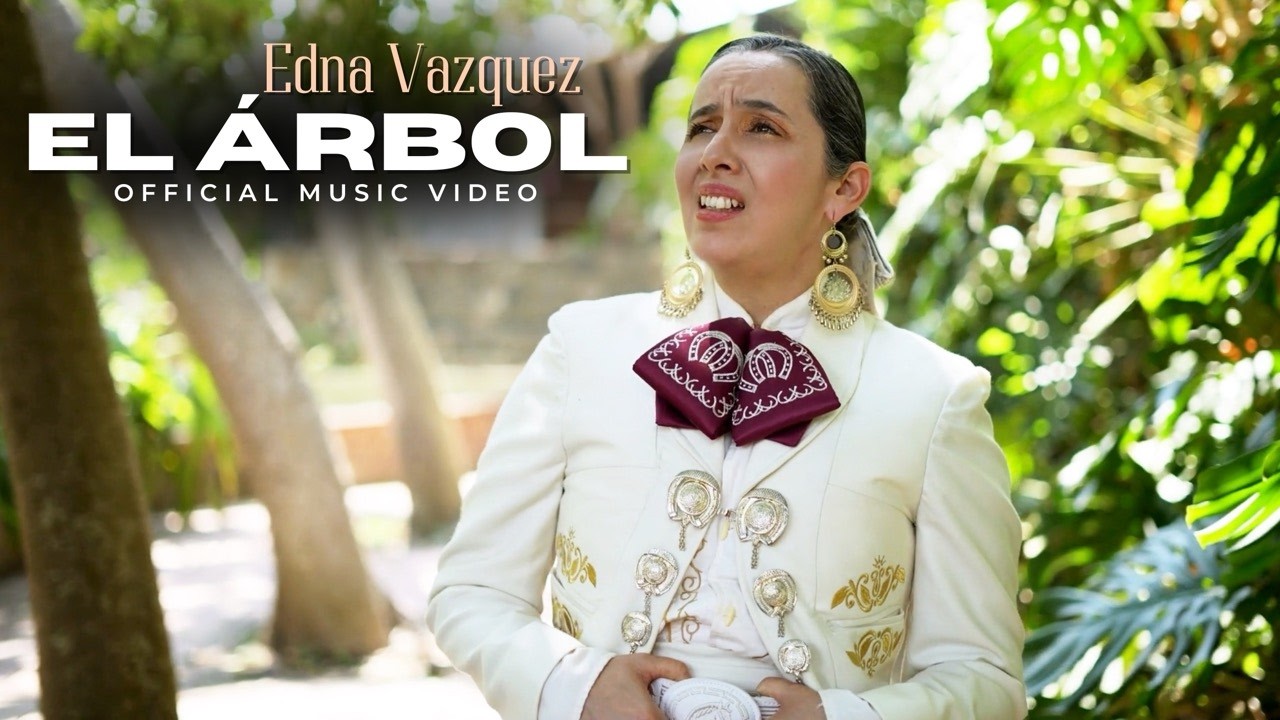 El Arbol | Edna Vazquez (Official Music Video)