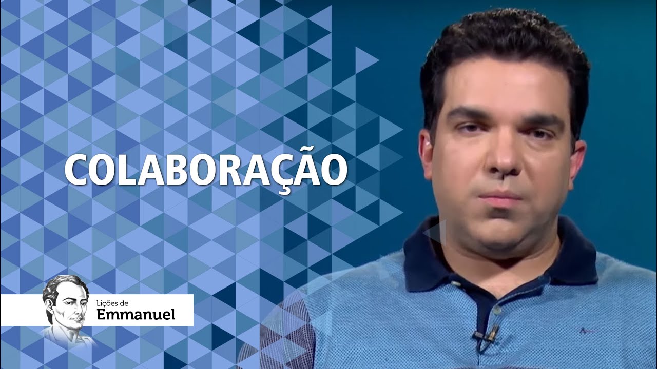 Colaboração - Lições de Emmanuel