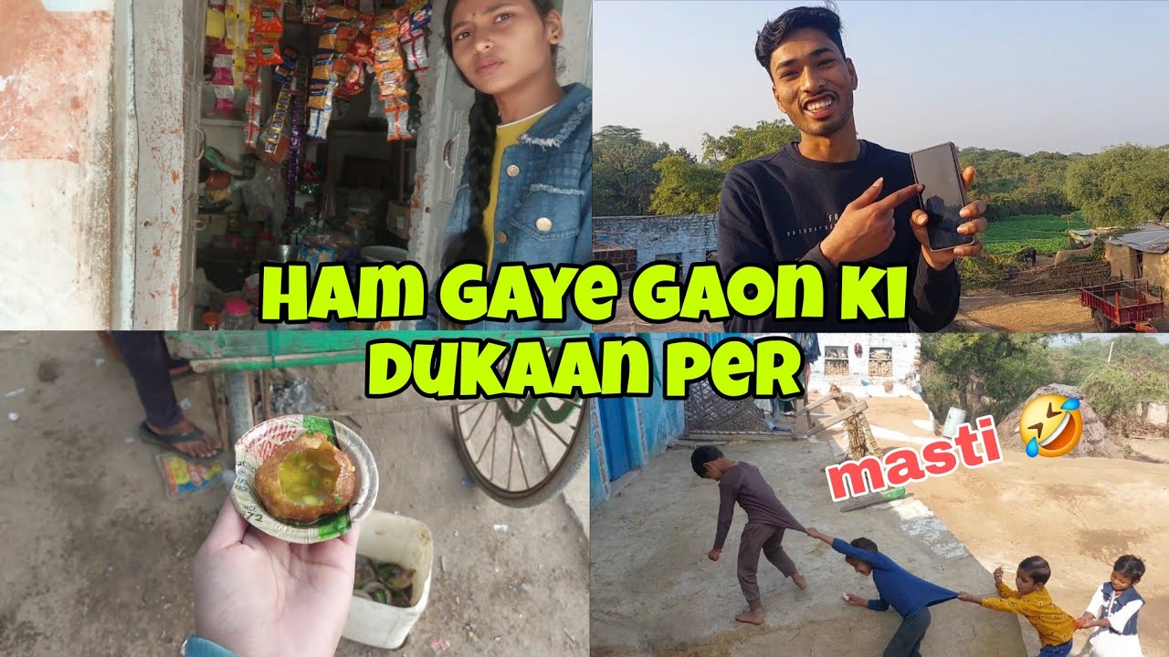 Ham Gaye GAON ki 🤣 dukaan per || Last day in village full masti || 