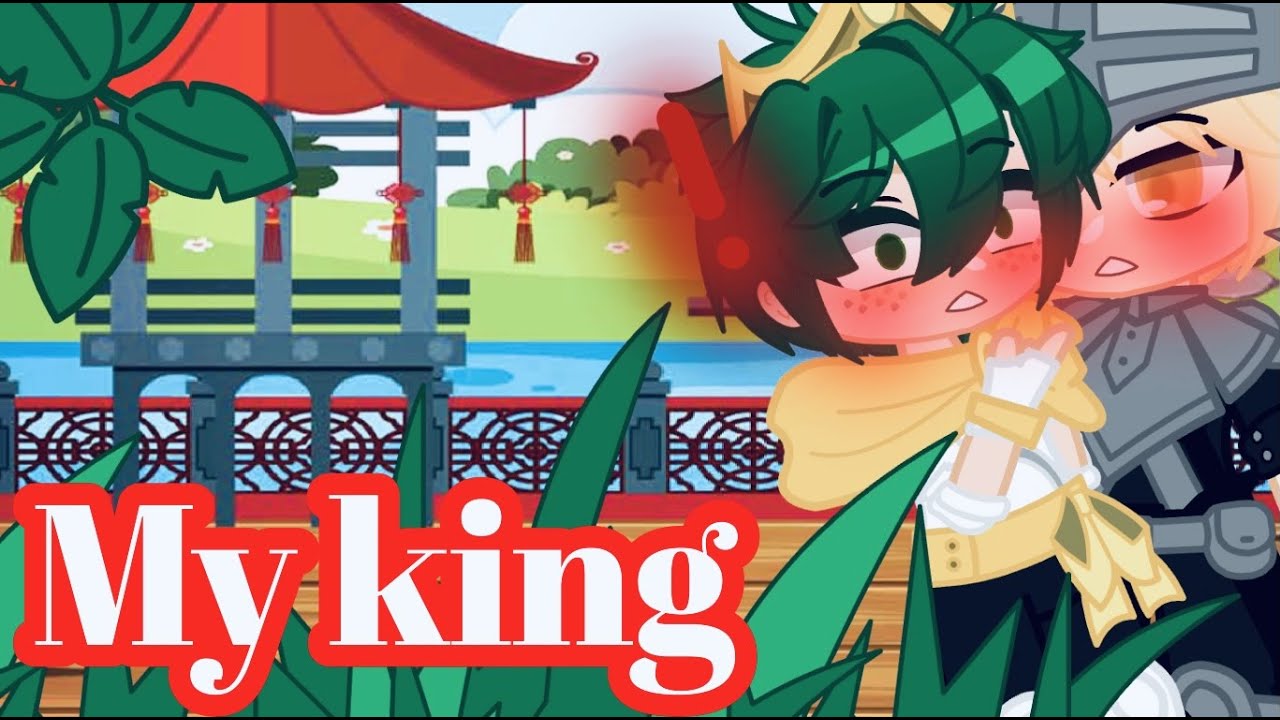 My king - kamideku💛💚 - King deku x Knight Kami - read desc✨