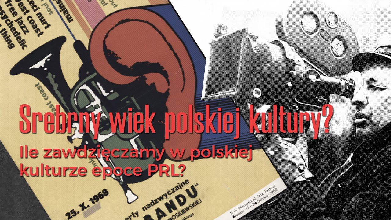 "Srebrny wiek polskiej kultury? Ile zawdzięczamy w polskiej kulturze epoce PRL?" - debata