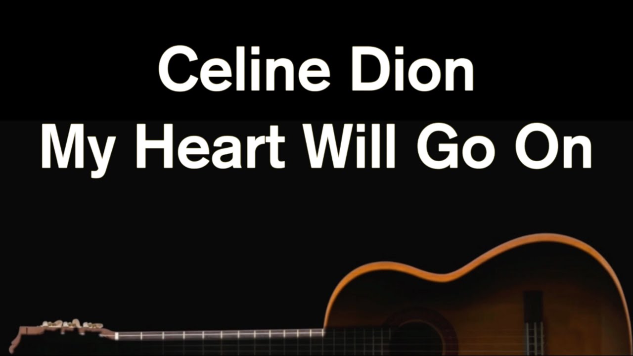 My Heart Will Go On - Celine Dion (Acoustic Karaoke)