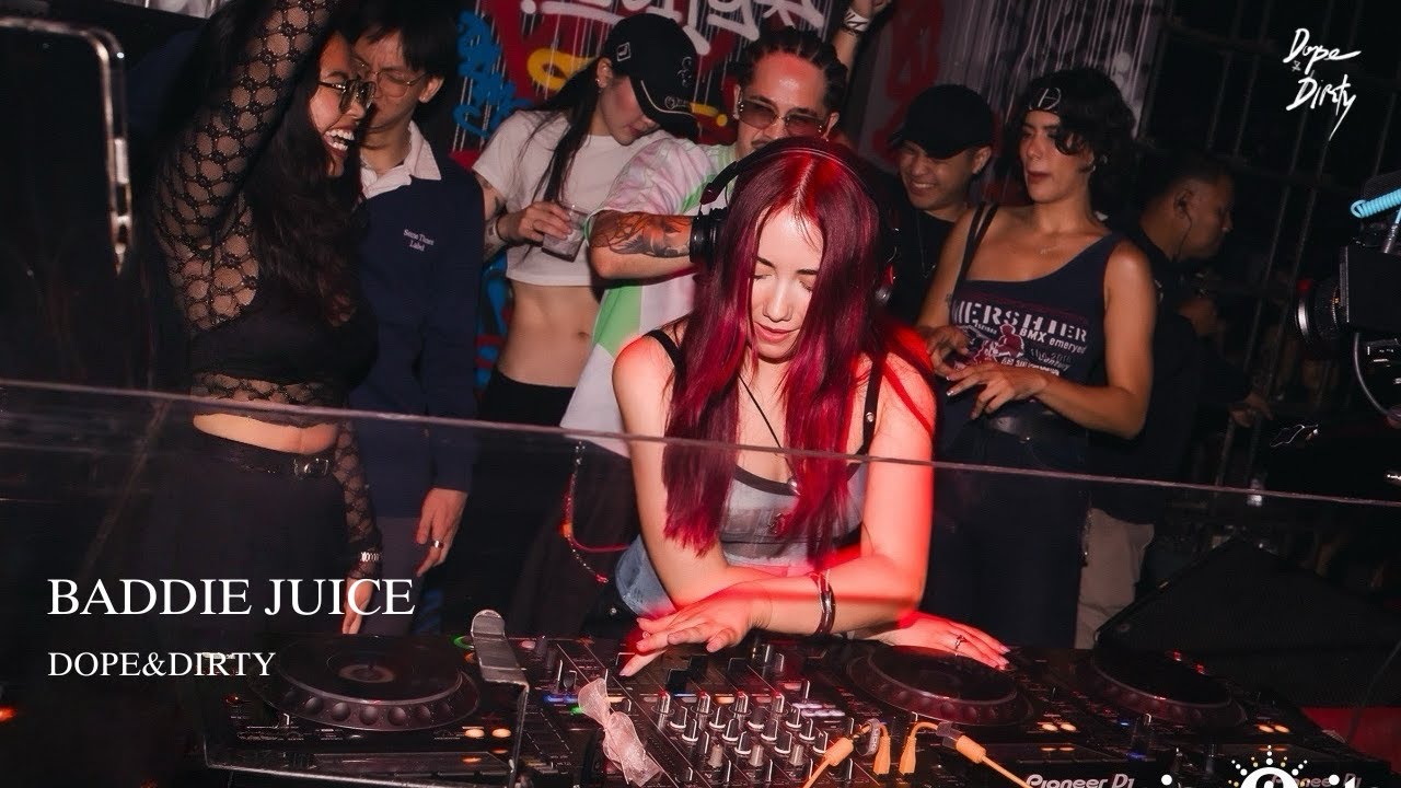 BADDIE JUICE | LIVE SET AT DOPE&DIRTY BANGKOK