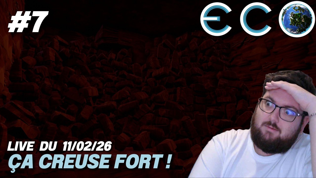 Ça creuse FORT ! - eco #7