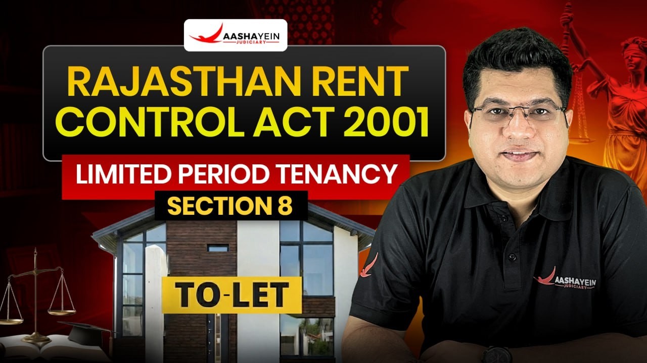 Rajasthan Rent Control Act, 2001 | Limited Period Tenancy (Section 8) | By Nitesh Sir