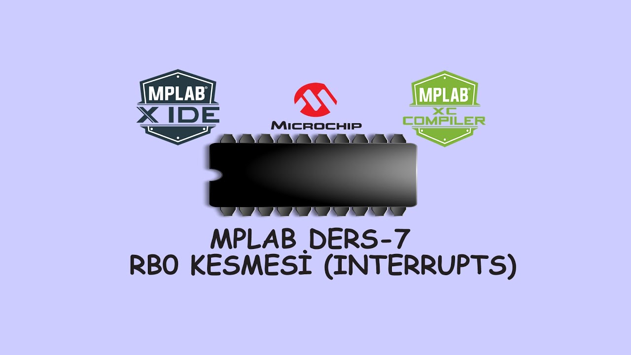 MPLAB Ders-7 (RB0 Kesmesi (Interrupts))