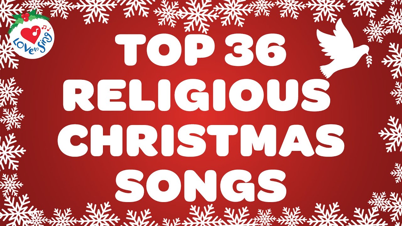 Top 36 Religious Christmas Songs with Lyrics 🌟 Christian Christmas Carols