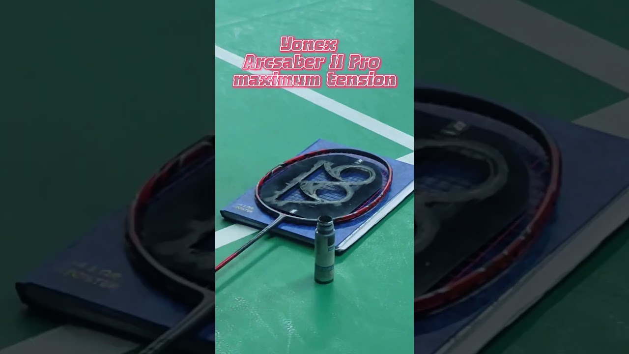 Yonex arcsaber 11 Pro maximum tension and tensil  applying #badminton #youtubeshorts #sports #