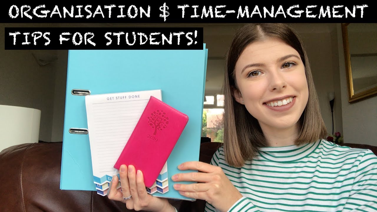 ORGANISATION & TIME-MANAGEMENT: tips for students!