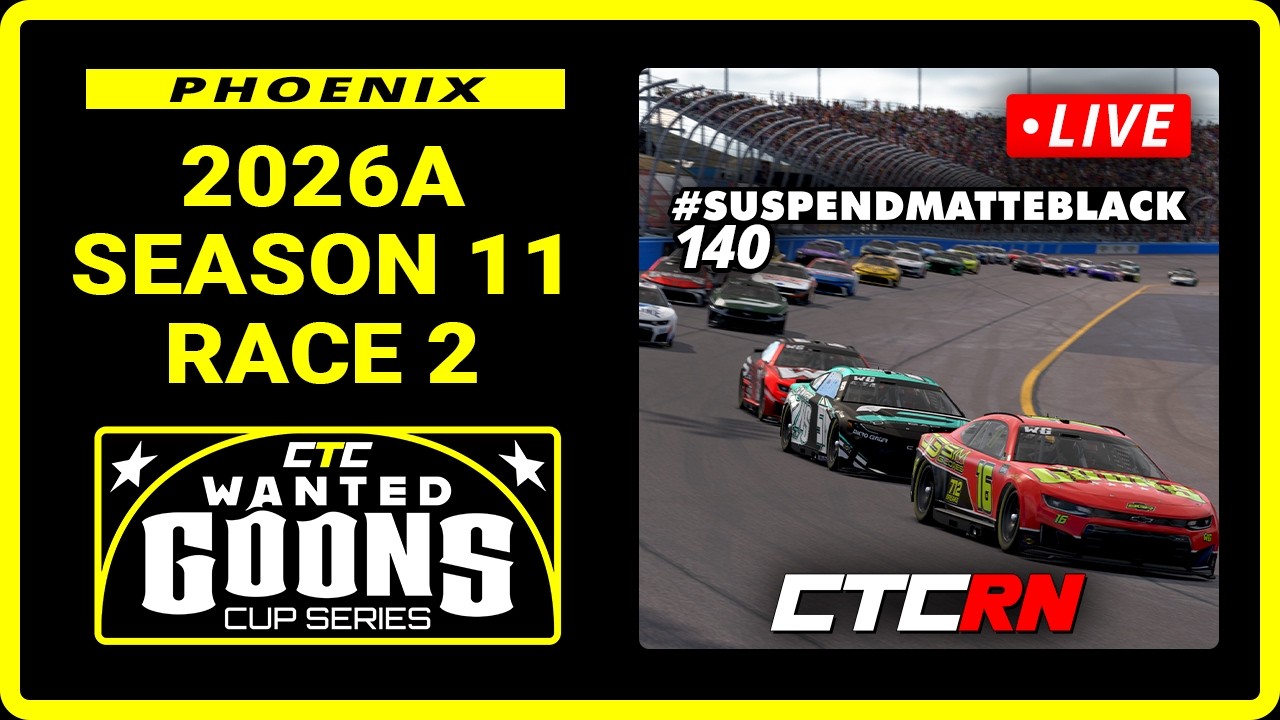 iRacing - CTC Wanted Goons Cup Series | #SuspendMatteBlack 140 (2026a Phoenix)