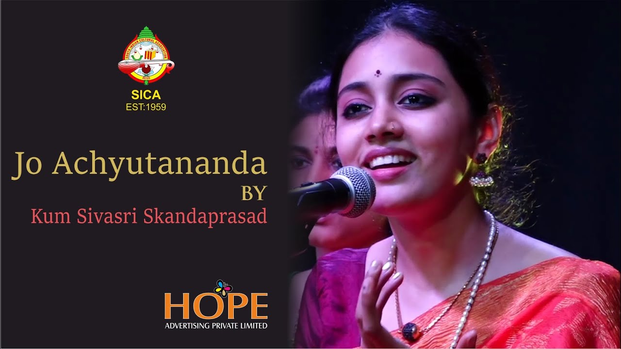 Jo Achyutananda jo jo mukunda Kum Sivasri Skandaprasad 
