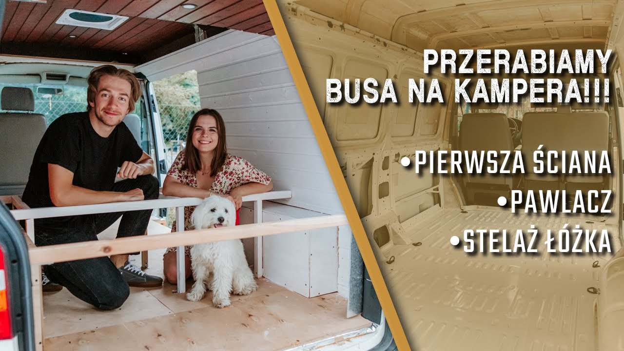 #6 Przerabiamy busa na kampera! Mamy pierwszą ścianę i stelaż łóżka!