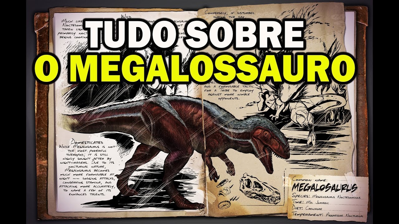 ARKDEX - MEGALOSSAURO - MEGALOSAURUS - ARK SURVIVAL EVOLVED