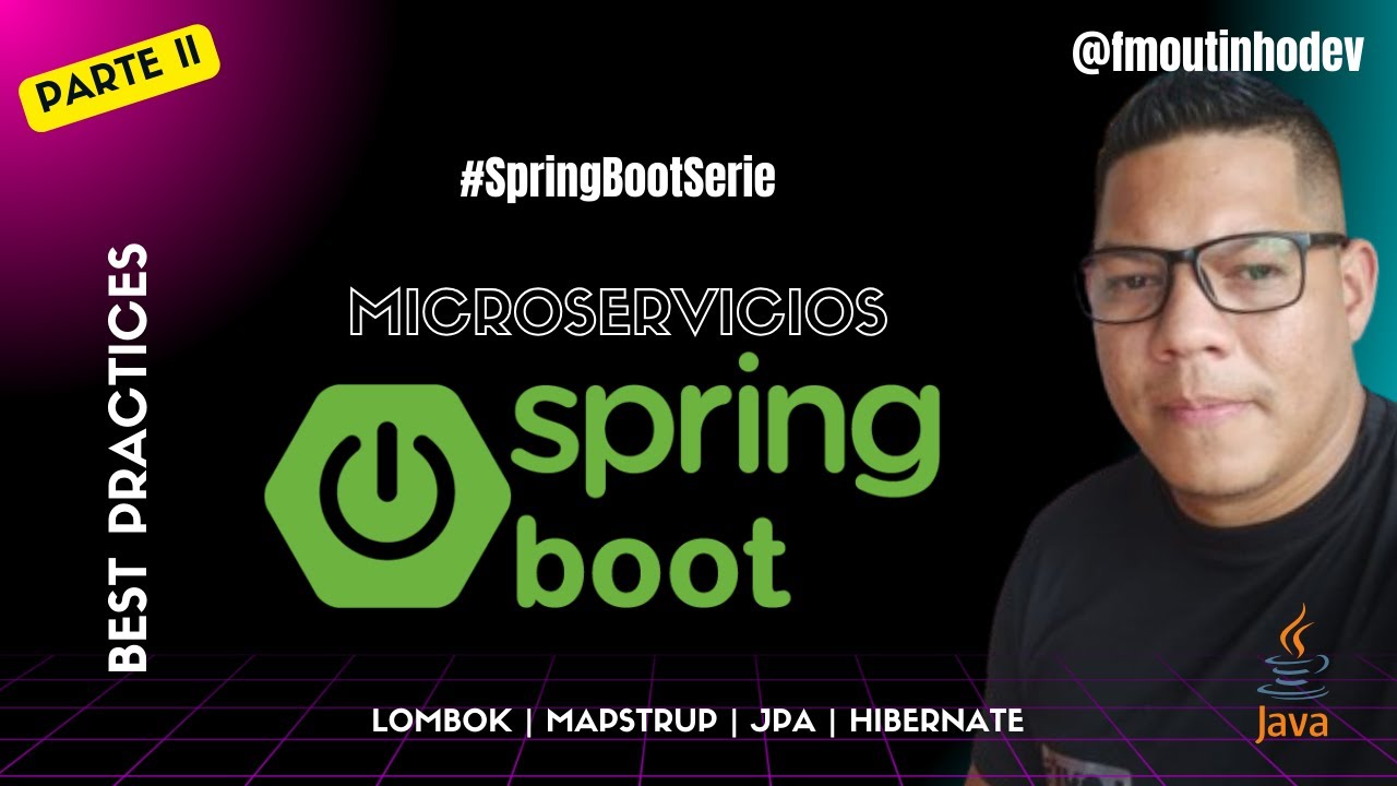 Construcción de Microservicios con Spring Boot, Java 17, Maven, Lombok y JPA - PARTE 2