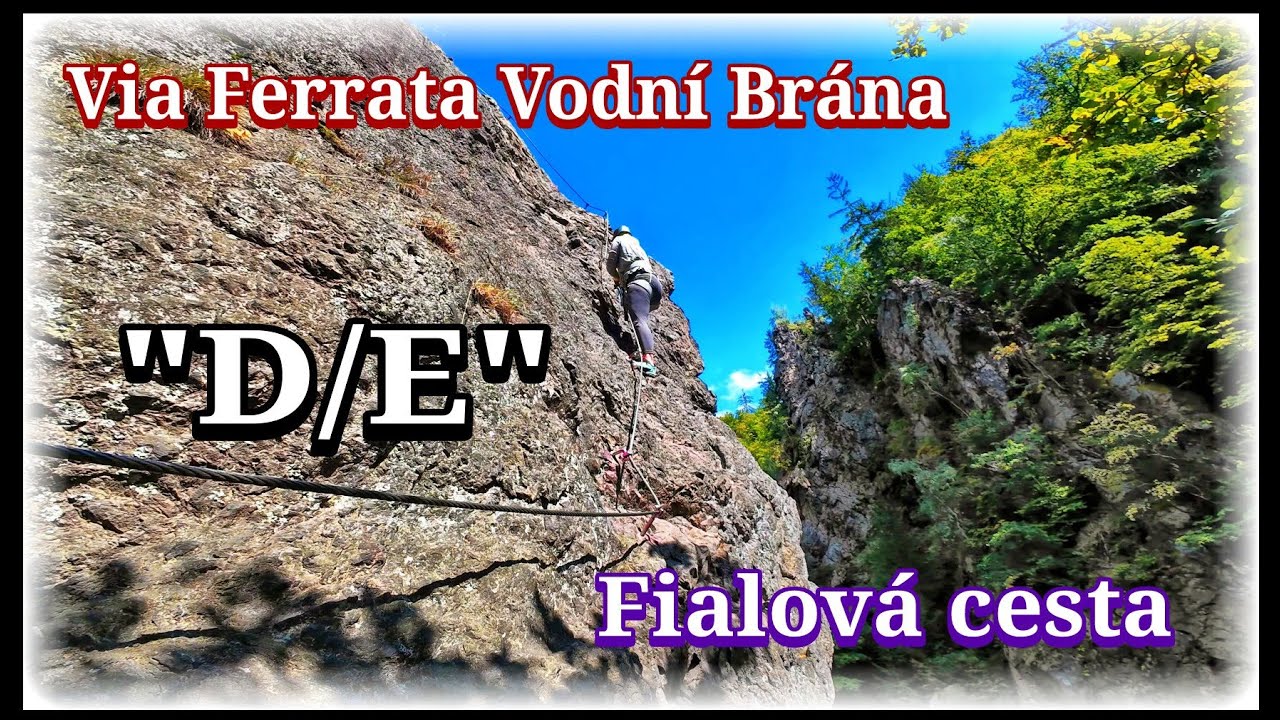 Via Ferrata Vodní Brána u Semil, fialová cesta, obtížnost D/E #viaferrata #ferrata #vodnibrana