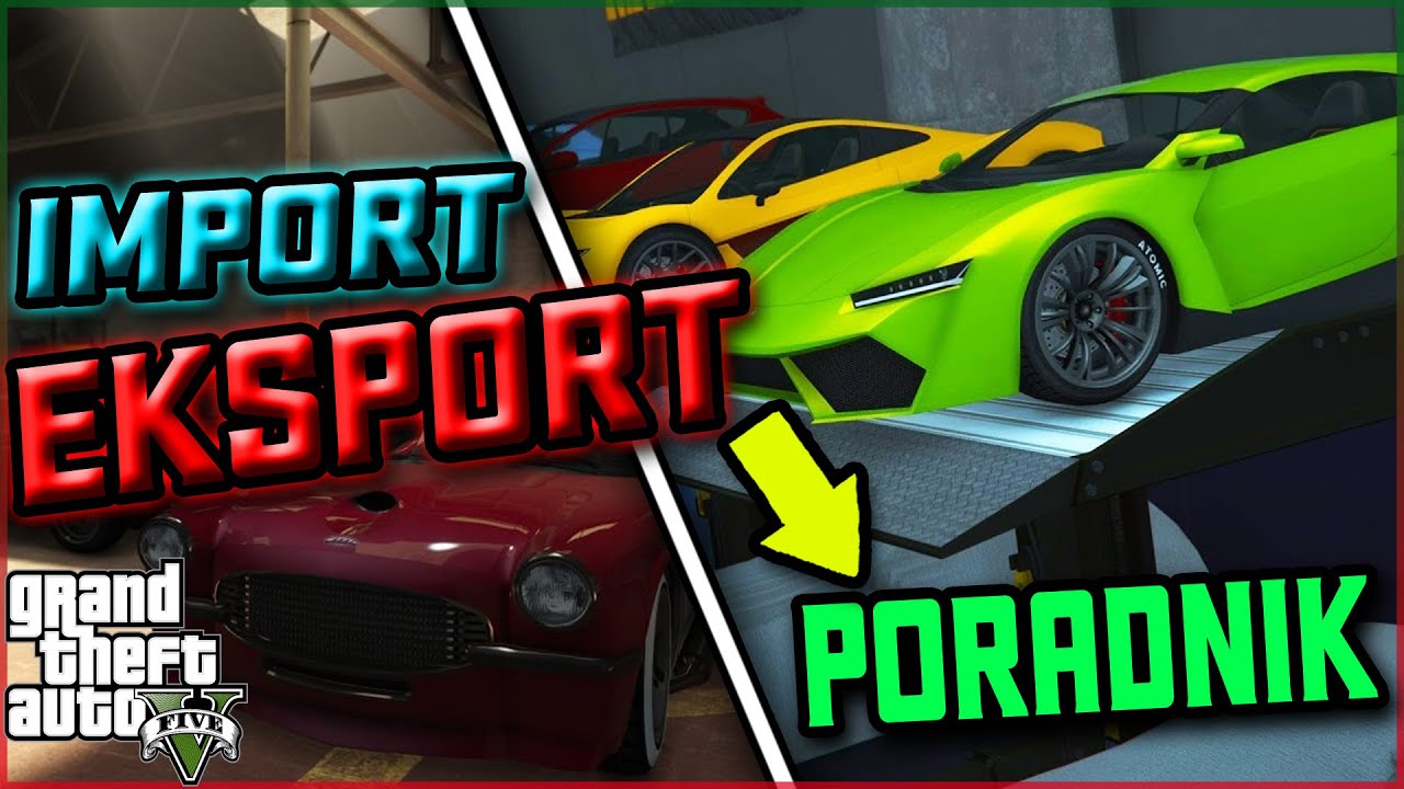 JAK ZARABIAĆ NA IMPORT EXPORT W 2022 - GTA ONLINE