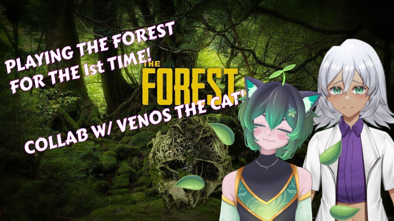 【THE FOREST】PLAYING FOR THE 1st TIME | COLLAB W/ VENOS THE CAT!