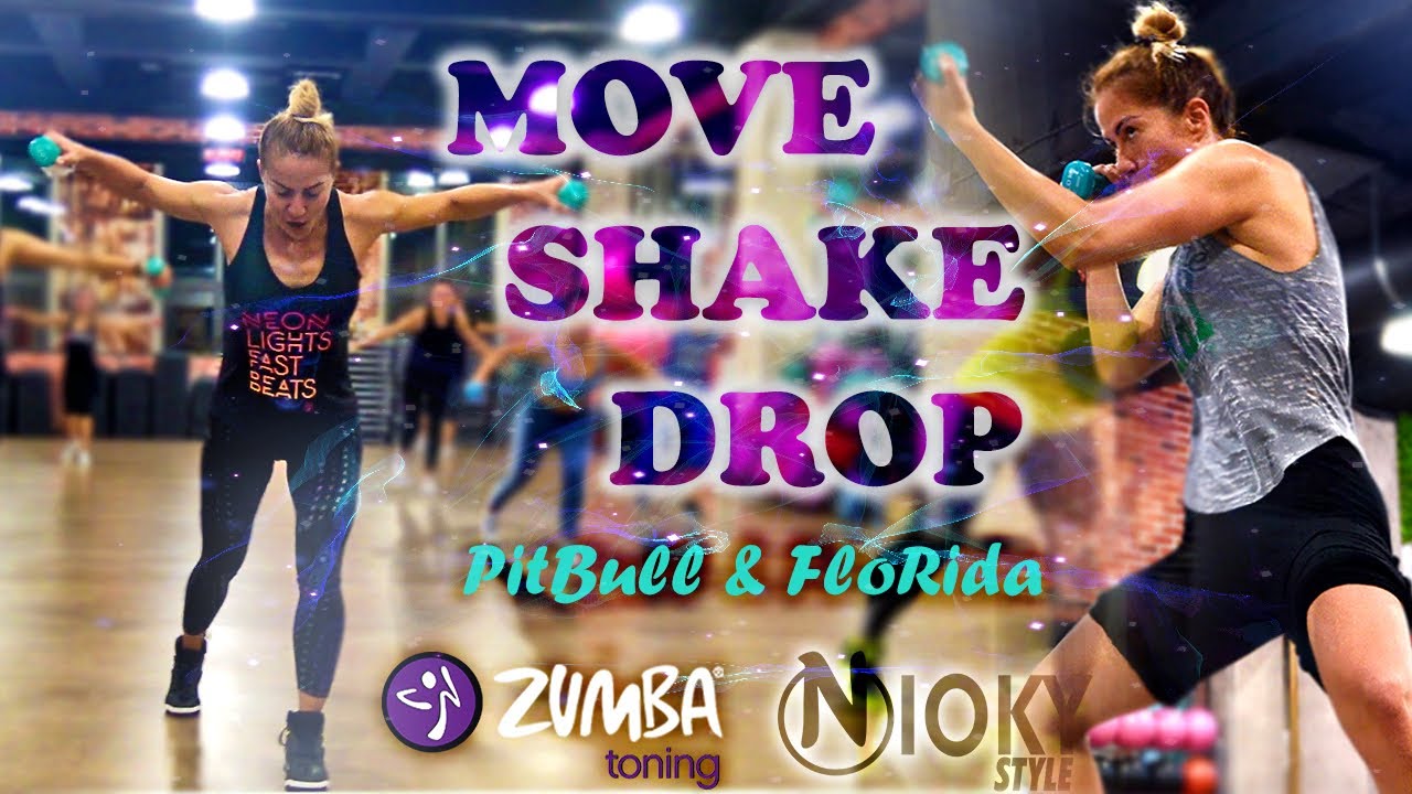 MOVE SHAKE DROP - Zumba® Toning /Nioky Style/