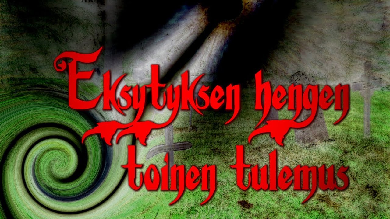Eksytyksen hengen toinen tulemus