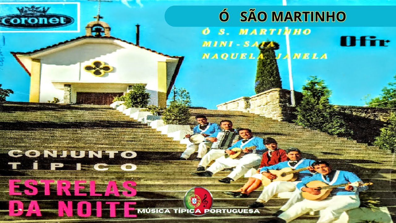 Conjunto ESTRELAS DA NOITE - Ó São Martinho