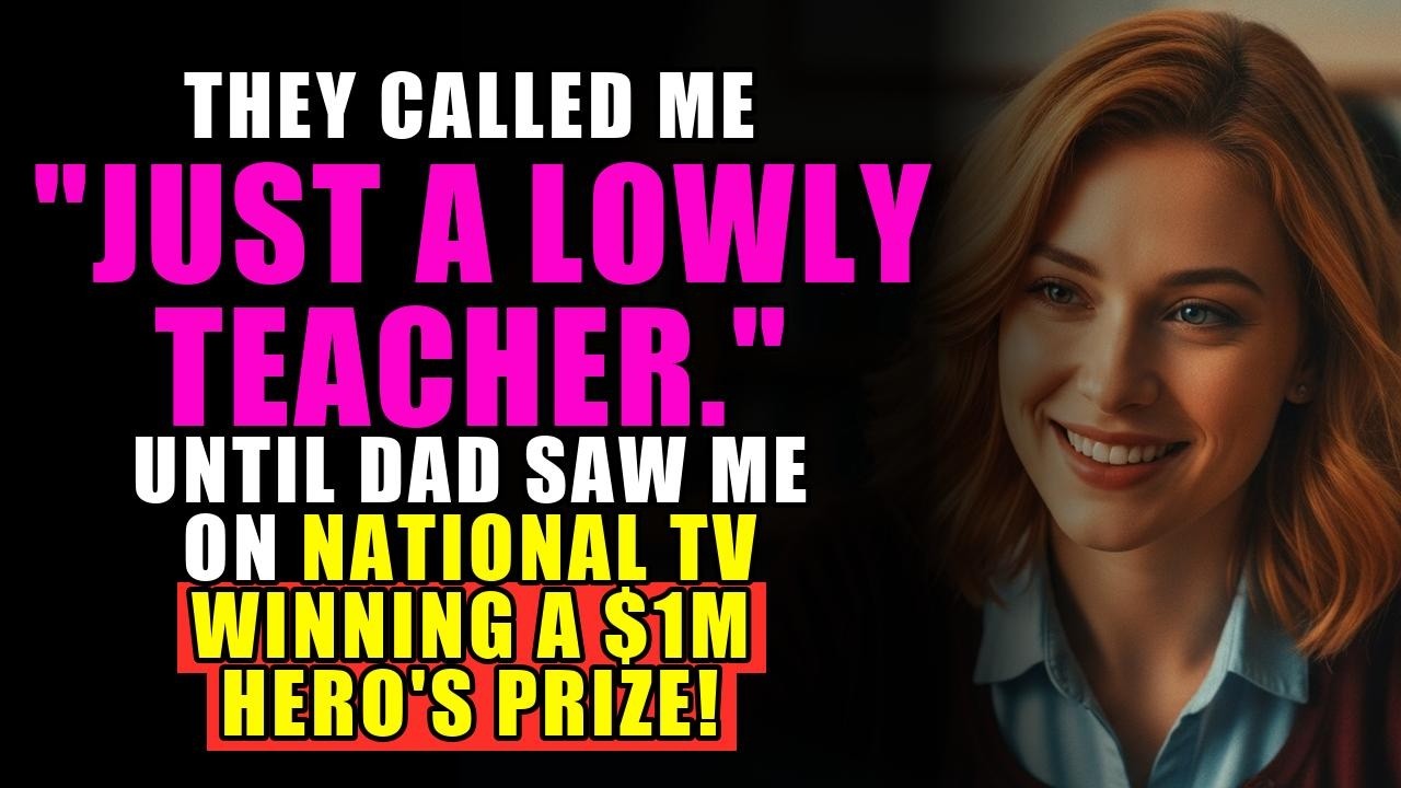 My parents called me just a lowly teacher—until Dad saw me on national TV being awarded a $1M hero's