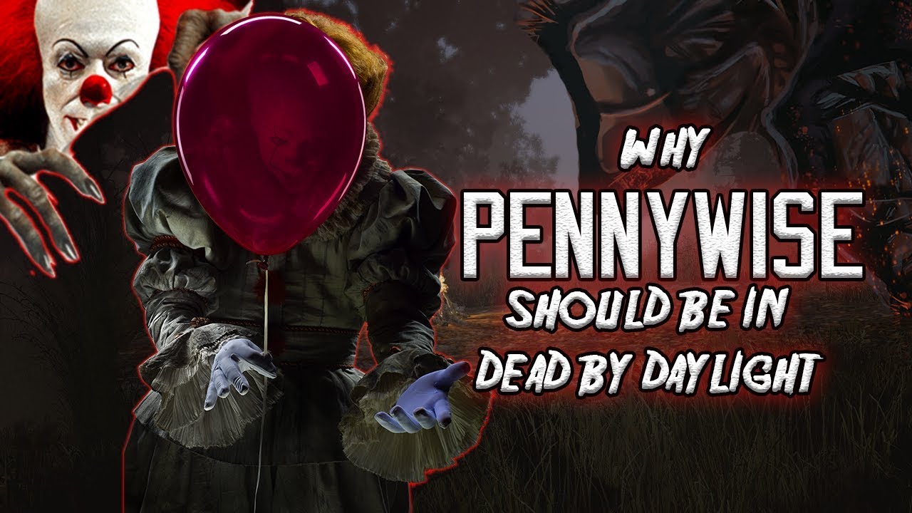 Почему Пеннивайз (Оно) должен быть убийцей в Dead By Daylight